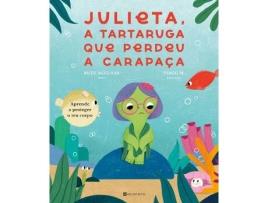 Livro Julieta, a Tartaruga que perdeu a Carapaça de Rute Agulhas (Português)