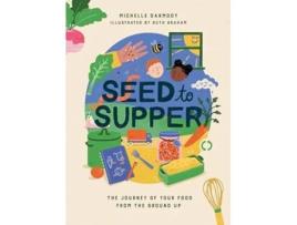 Livro Seed to Supper de Michelle Darmody (Inglês - Capa Dura)