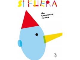 Livro Si Fuera de Mónica Gutiérrez Serna (Espanhol)