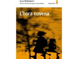 Livro L´Hora Novena de Alice Mcdermott (Catalão)