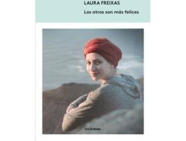 Livro Los otros son mas felices de Laura Freixas