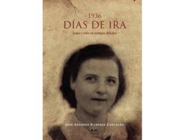 Livro Días de ira de José Antonio Ramírez Cascales (Espanhol - 2019)