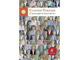 Livro 27 Personajes En Busca Del Ser de Claudio Naranjo
