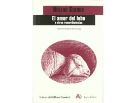 Livro Amor De Lobo Y Otros Remordimientos de Helene Cixous (Espanhol)