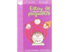 Livro Estoy De Psiquiatra. El Psiquiatra Es Mi Amigo?