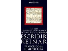 Livro Escribir Reinar de Francisco Gimeno