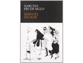 Livro Narciso fin de siglo de Manuel Segade Lodeiro