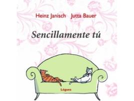 Livro Sencillamente Tú de Heinz Janisch