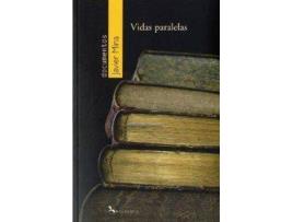 Livro Vidas Paralelas de Javier Mina (Espanhol)