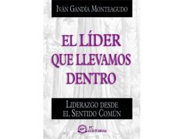 Livro El Líder Que Llevamos Dentro de Iván Gandia Monteagudo (Espanhol)