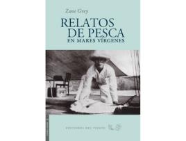 Livro Relatos De Pesca En Mares Vírgenes de Zane Grey