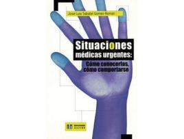 Livro Situaciones Médicas Urgentes de José Luis Sabatel Gómez-Román (Espanhol)