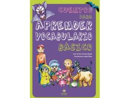 Livro Cuentos Para Aprender Vocabulario Básico de Juan Carlos Arriaza Mayas