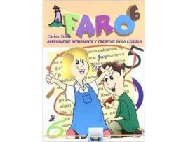 Livro Faro 6. Aprendizaje Inteligente Y Creativo En La Escuela de Yuste,Carlos