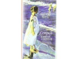 Livro Corpus Y Otros Cuentos (T) de Gabriel Miro (Espanhol)