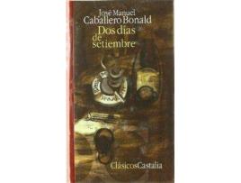 Livro Dos Dias De Septiembre (T) de Jose M. Caballero (Espanhol)
