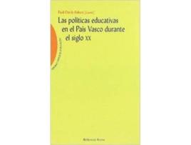 Livro Politicas Educativas En El Pais Vasco Durante El Siglo Xx (Espanhol)