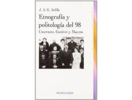 Livro Etnografia Y Politologia Del 98 Unamuno Ganivet Y Maeztu de J Ardilla,G A (Espanhol)
