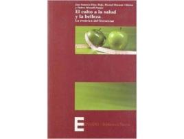 Livro Culto A La Salud Y A La Belleza,El de Jose Antonio Diaz Rojo (Espanhol)