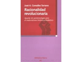 Livro Racionalidad Revolucionaria de Jose Antonio Gonzalez Soriano (Espanhol)
