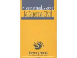 Livro Nuevas Miradas Sobre La Guerra Civil de Vários Autores (Espanhol)