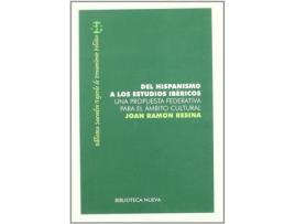 Livro Del Hispanismo A Los Estudios Ibericos de Joan Ramon Resina (Espanhol)