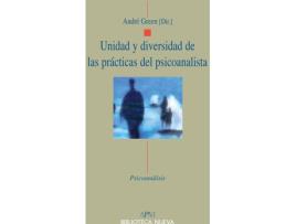 Livro Unidad Y Diversidad De Las Practicas Del Psicoanalista de Andr Green (Espanhol)