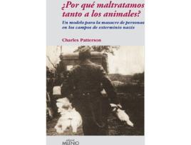 Livro ¿Por Que Maltratamos Tanto A Los Animales? de Charles Patterson (Espanhol)