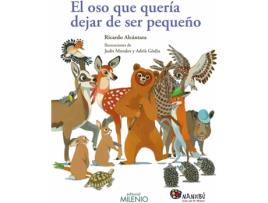 Livro El Oso Que Quería Dejar De Ser Pequeño de Ricardo Alcántara (Espanhol)