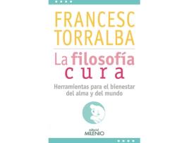 Livro La Filosofía Cura de Francesc Torralba Rosello (Espanhol)