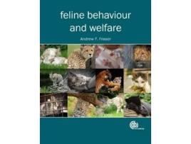 Livro Feline Behaviour and Welfare de Andrew F Fraser (Inglês - Capa Dura)