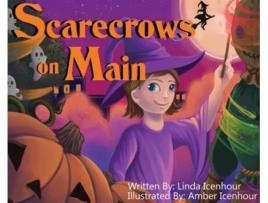 Livro Scarecrows on Main Linda Icenhour (Inglês)