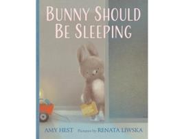 Livro Bunny Should Be Sleeping de Amy Hest (Inglês - Capa Dura)