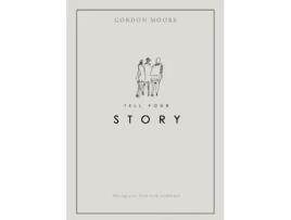 Livro Tell Your Story: Sharing your faith with confidence Gordon Moore (Inglês)