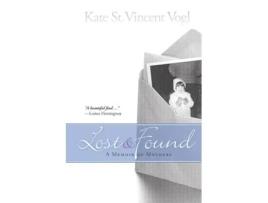 Livro Lost & Found: A Memoir of Mothers Kate St. Vincent Vogl (Inglês)