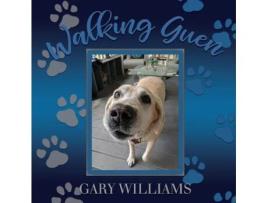 Livro Walking Guen Gary Williams (Inglês)