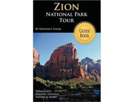 Livro Zion National Park Tour Guide Book Waypoint Tours (Inglês)