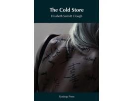 Livro The Cold Store de Elisabeth Sennitt Clough (Inglês)