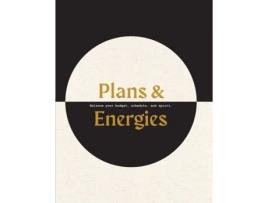 Livro Plans & Energies: Balance your budget, schedule, and spirit. Kate O'Brien (Inglês)