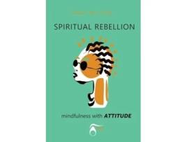Livro SPIRITUAL REBELLION mindfulness with ATTITUDE de Ondy H Willson (Inglês)