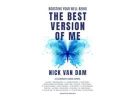 Livro THE BEST VERSION OF ME - Boosting Your Well-Being de Nick van Dam PhD (Inglês)