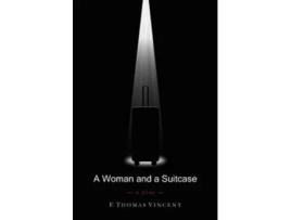 Livro A Woman and a Suitcase F. Thomas Vincent (Inglês)