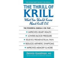Livro The Thrill of Krill de Dennis Goodman MD (Inglês)