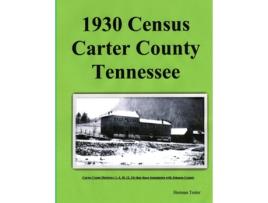 Livro 1930 Census Carter County Tennessee Herman Tester (Inglês)