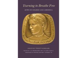 Livro Yearning to Breathe Free de Adam D Mendelsohn e Jonathan D Sarna (Inglês)