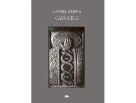 Livro Caduceus de Gabriel Griffin (Inglês)