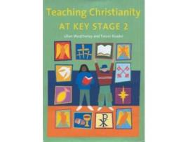 Livro Teaching Christianity at Key Stage 2 Lilian Weatherley, Trevor Reader (Inglês)