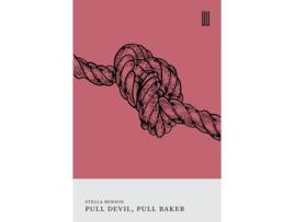 Livro Pull Devil, Pull Baker de Stella Benson (Inglês)