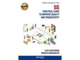 Livro 5S Practical guide to improve quality and productivity Organize your work in 5 steps de Luís Socconini Pérez Gómez e Marco Barrantes (Inglês)