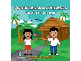 Livro Learn Tagalog Phrases With Ate amp Kuya de Carlos Cabaneros (Inglês - Capa Dura)